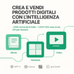 Creare prodotti digitali con Intelligenza Artificiale: Guida pratica